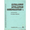 Medicina Könyvkiadó Általános ápolástan gondozástan 1.