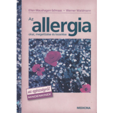 Medicina Könyvkiadó Az allergia okai, megelőzése és kezelése antikvárium - használt könyv