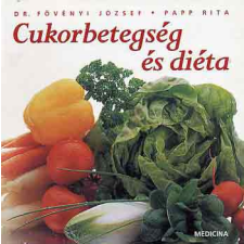 Medicina Könyvkiadó Zrt. Cukorbetegség és diéta antikvárium - használt könyv