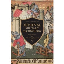  Medieval Military Technology – Kelly Devries idegen nyelvű könyv