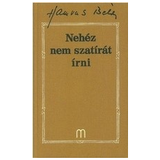 Medio Kiadó Hamvas Béla: Nehéz nem szatírát írni irodalom