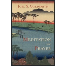  Meditation and Prayer – Joel S Goldsmith idegen nyelvű könyv