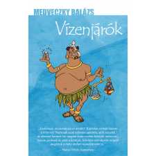 ﻿Medveczky Balázs Vízenjárók (BK24-176500) irodalom