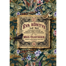 Meg Clothier - Éva könyve - Éldekorált egyéb könyv