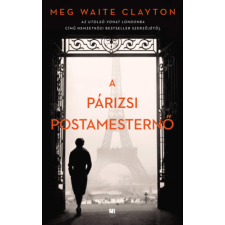 Meg Waite Clayton - A párizsi postamesternő regény