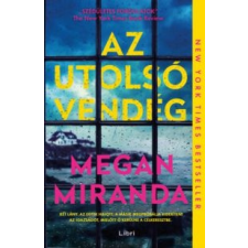 Megan Miranda Az utolsó vendég irodalom