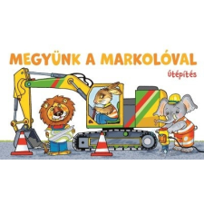  Megyünk a markolóval - Útépítés gyermek- és ifjúsági könyv