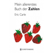 Mein allererstes Buch der Zahlen – Eric Carle,Eric Carle idegen nyelvű könyv