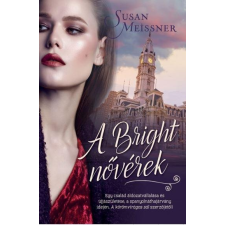 MEISSNER, SUSAN - A BRIGHT NÕVÉREK irodalom