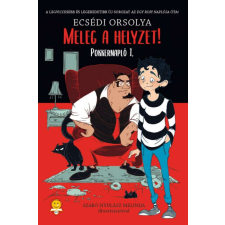 Meleg a helyzet! - Pokkernapló 1. gyermek- és ifjúsági könyv