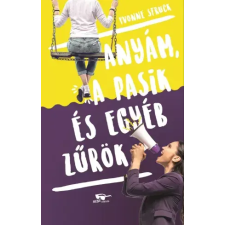 Menő Könyvek Anyám, a pasik, és egyéb zűrök gyermekkönyvek