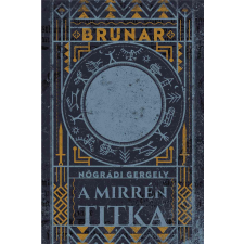 Menő Könyvek Brunar - A Mirrén titka regény