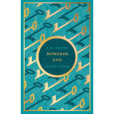 Menő Könyvek E. M. Forster - Howards End - Szellem a házban regény