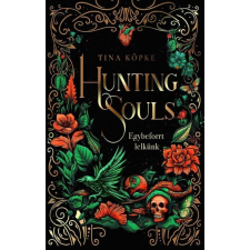 Menő Könyvek Hunting Souls - Egybeforrt lelkünk gyermek- és ifjúsági könyv