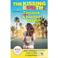 Menő Könyvek The Kissing Booth 2. - Távlatok, A Hozzád Vezető Út gyermek- és ifjúsági könyv