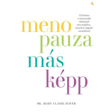 Menopauza másképp életmód, egészség