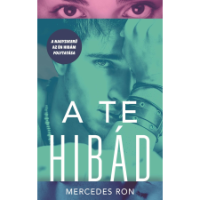 Mercedes Ron - A te hibád egyéb könyv