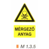  Mérgező anyag m 1.3.5