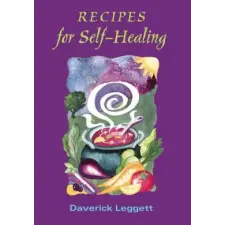 Meridian Press Recipes for Self-healing | Daverick Leggett egyéb könyv