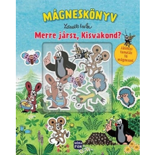 Merre jársz Kisvakond? - Mágneskönyv gyermek- és ifjúsági könyv