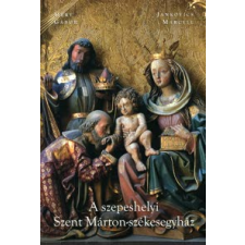 Méry Gábor, Jankovics Marcell A szepeshelyi Szent Márton-székesegyház album