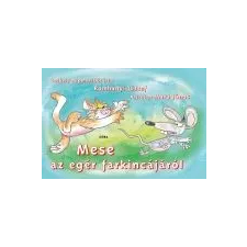 - MESE AZ EGÉR FARKINCÁJÁRÓL gyermek- és ifjúsági könyv