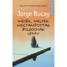 Mesék, melyek megtanítottak boldognak lenni életmód, egészség
