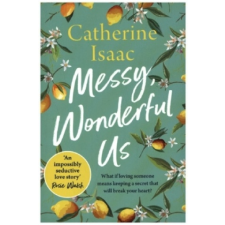  Messy, Wonderful Us – CATHERINE ISAAC idegen nyelvű könyv
