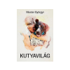  Mester Györgyi - Kutyavilág