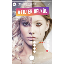 Mészáros Dorka - Filter nélkül egyéb könyv