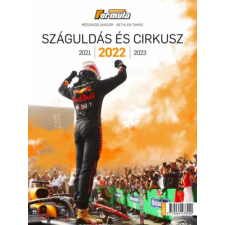 Mészáros Sándor - Száguldás és cirkusz 2022 egyéb könyv