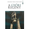 Mészáros Urbán Szabó Gábor A győri regény