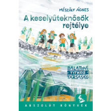Mészöly Ágnes - A keselyűteknősök rejtélye – Balatoni Titkos Társaság gyermek- és ifjúsági könyv