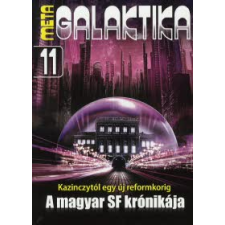  MetaGalaktika 11 - A magyar SF krónikája folyóirat, magazin