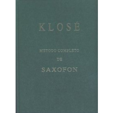  Método completo de saxofón – Hyacinthe Eléonore Klosé idegen nyelvű könyv