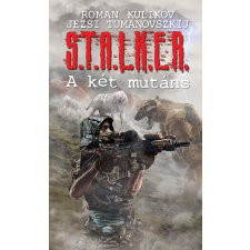 Metropolis Media (Galaktika) S.T.A.L.K.E.R. - A két mutáns irodalom