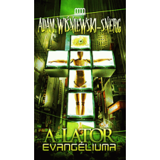 Metropolis Media Group Kft. A lator evangéliuma regény