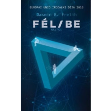 Metropolis Media Group Kft. Fél / Be regény