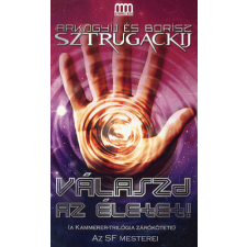 Metropolis Media Group Kft. Válaszd az életet! - A kammerer-trilógia zárókötete regény