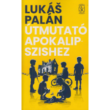 Metropolis Media Útmutató Apokalipszishez regény