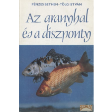 Mezőgazdasági Az aranyhal és a díszponty antikvárium - használt könyv