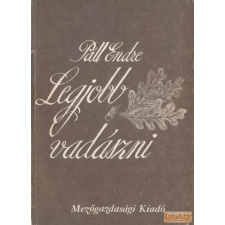 Mezőgazdasági Legjobb vadászni antikvárium - használt könyv