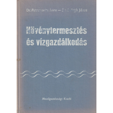 Mezőgazdasági Növénytermesztés és vízgazdálkodás antikvárium - használt könyv