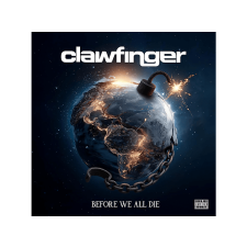 MG RECORDS ZRT. Clawfinger - Before We All Die (CD) heavy metal