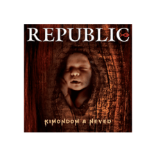 MG RECORDS ZRT. Republic - Kimondom a neved (Cd) rock / pop