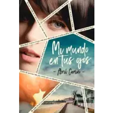  MI MUNDO EN TUS OJOS – ABRIL CAMINO idegen nyelvű könyv
