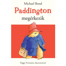 Michael Bond - Paddington megérkezik egyéb könyv