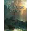 Michael J. Sullivan Kardok kora
