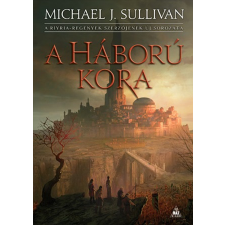 Michael J. Sullivan Michael J. Sullivan - A Háború Kora egyéb könyv