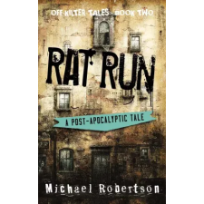 Michael Robertson (magánkiadás) Rat Run egyéb e-könyv